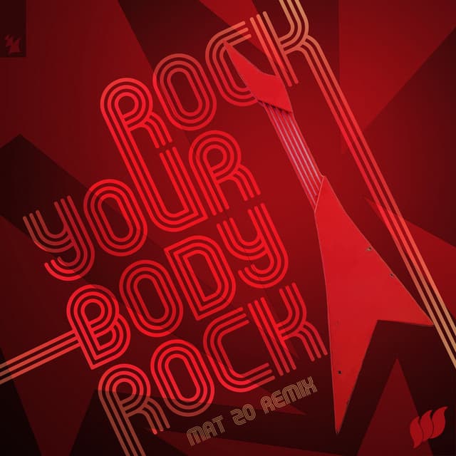 Rock Your Body Rock - Mat Zo Remix cover art