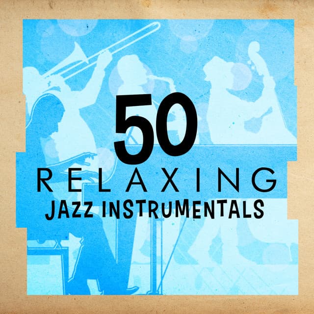 50 Relaxing Jazz Instrumentals cover art