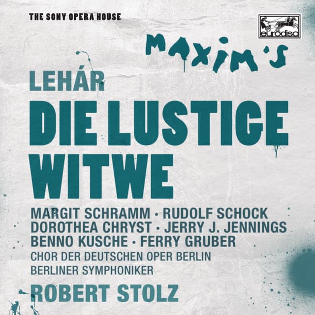Die lustige Witwe - Operetta in three Acts: Act II: Dialog: Vicomte - Raoul - Danilo - Mirko cover art