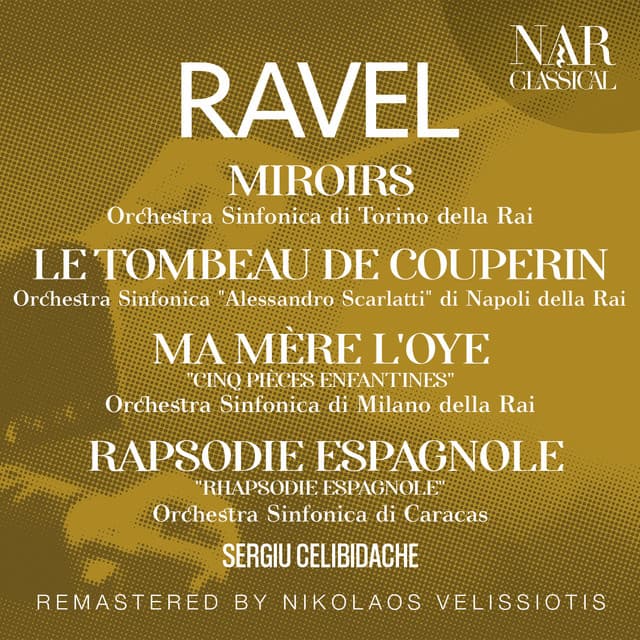 RAVEL: MIROIRS, LE TOMBEAU DE COUPERIN, MA MÈRE L'OYE "CINQ PIÈCES ENFANTINES", RAPSODIE ESPAGNOLE "RHAPSODIE ESPAGNOLE" cover art