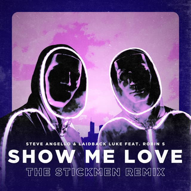 Show Me Love (feat. Robin S) - The Stickmen Remix cover art