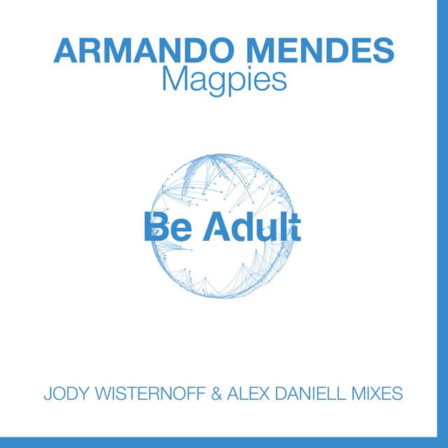 Magpies - Alex Daniell Remix cover art