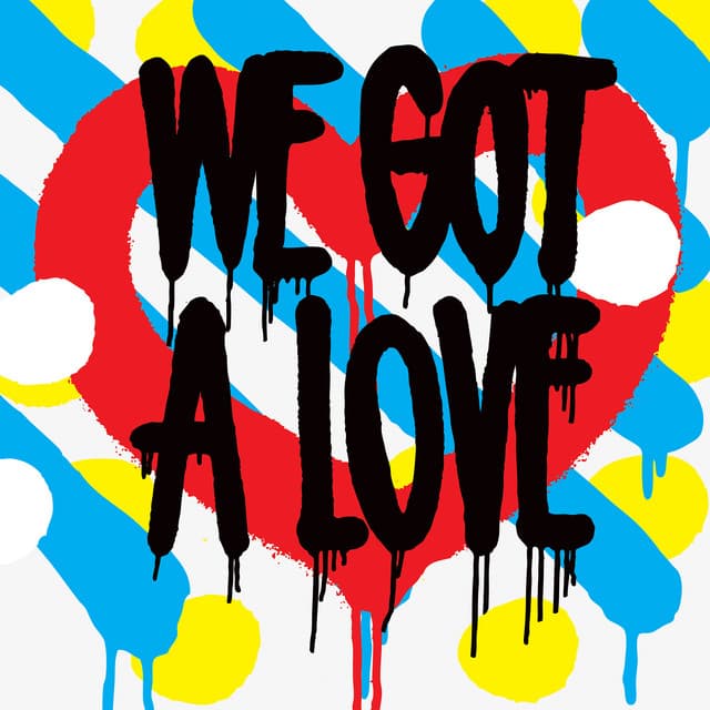We Got a Love cover art