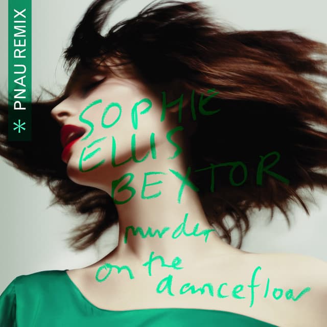 Murder On The Dancefloor - PNAU Remix cover art