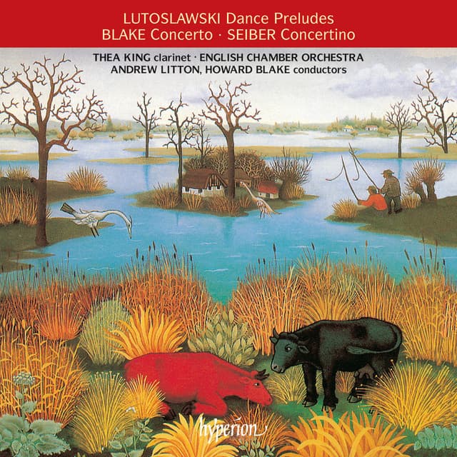 Lutosławski, Blake & Seiber: Clarinet Concertos cover art