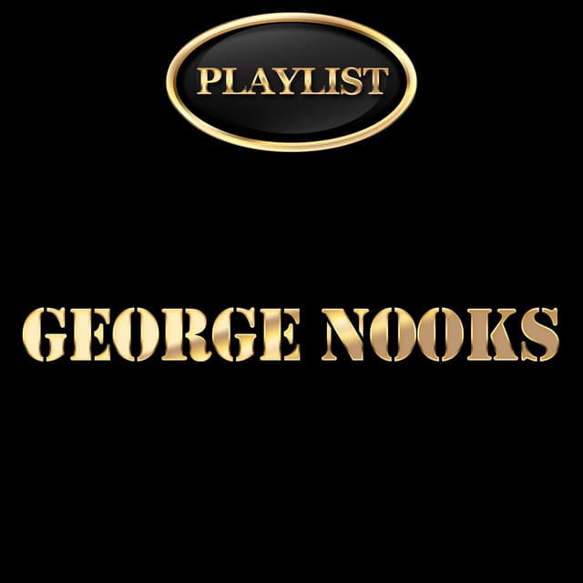 George Nooks Playlist cover art