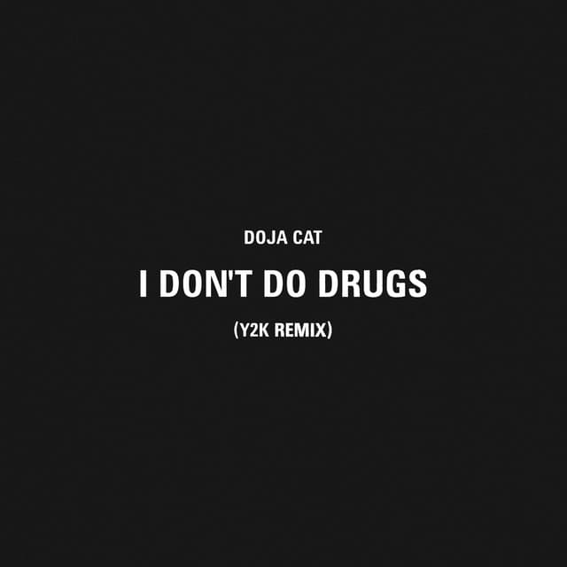I Don't Do Drugs - Y2K Remix cover art