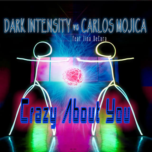 Crazy About You - Dark Intensity Club Mix cover art