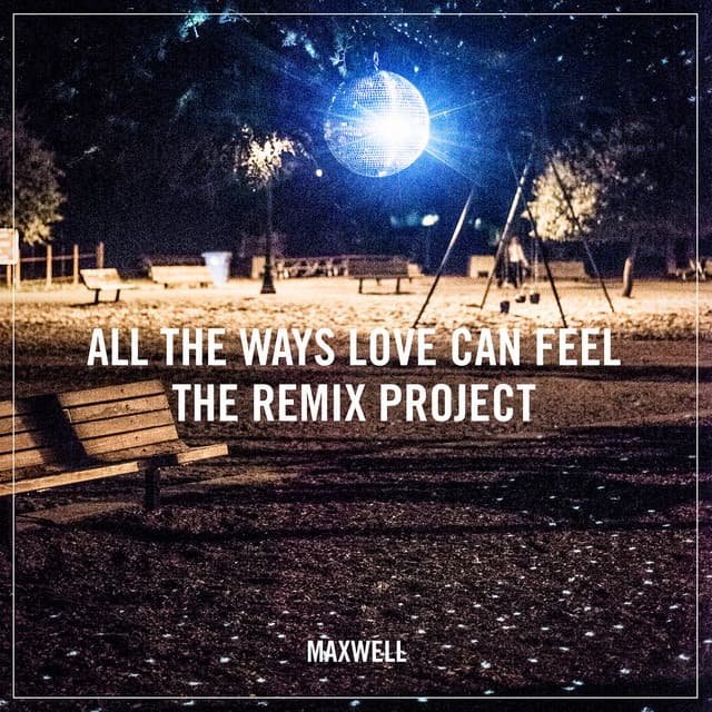 All the Ways Love Can Feel - Dayne S Remix cover art