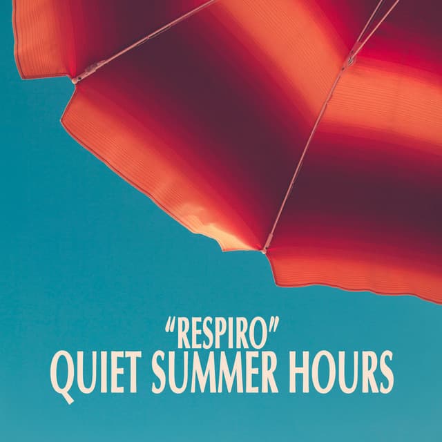 "Respiro" - Quiet Summer Hours cover art
