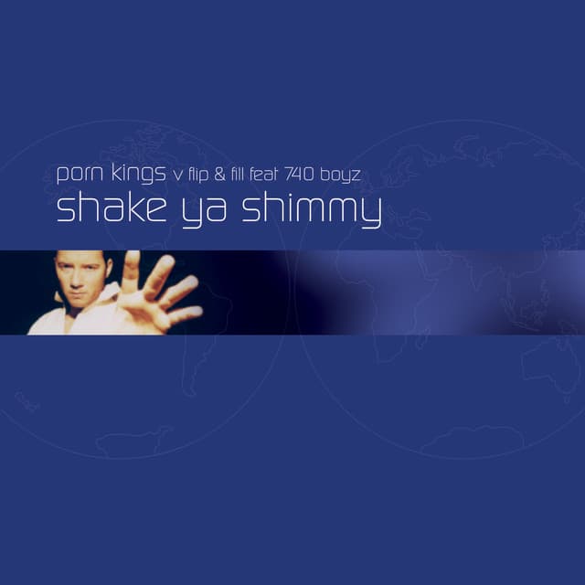 Shake Ya Shimmy (Radio Edit) [Porn Kings vs Flip & Fill] - Porn Kings Vs. Flip & Fill cover art