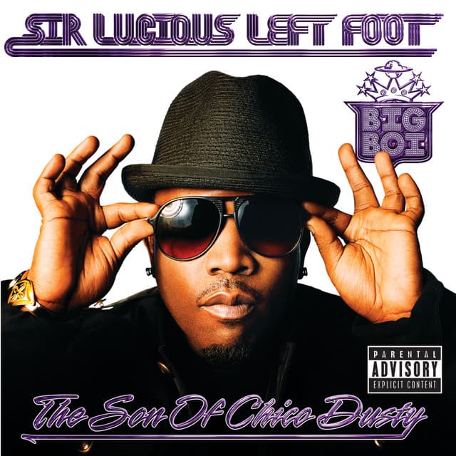 Sir Lucious Left Foot...The Son Of Chico Dusty (Explicit Version) cover art
