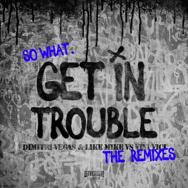 Get in Trouble (So What) - Audiotricz Remix cover art
