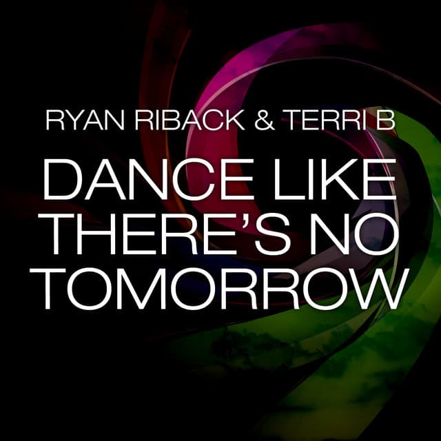 Dance Like There's No Tomorrow (Remixes) cover art