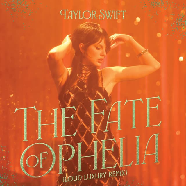 The Fate of Ophelia - Loud Luxury Remix cover art