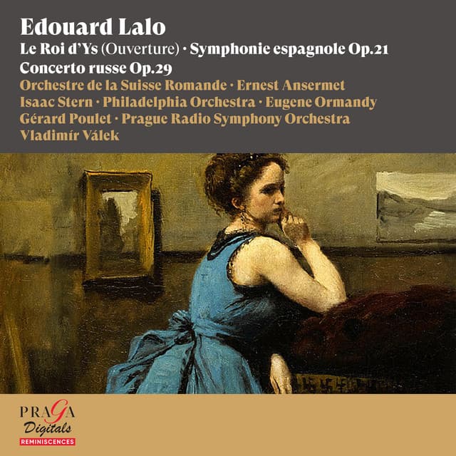 Edouard Lalo: Le Roi d'Ys (Overture), Symphonie espagnole, Concerto russe cover art