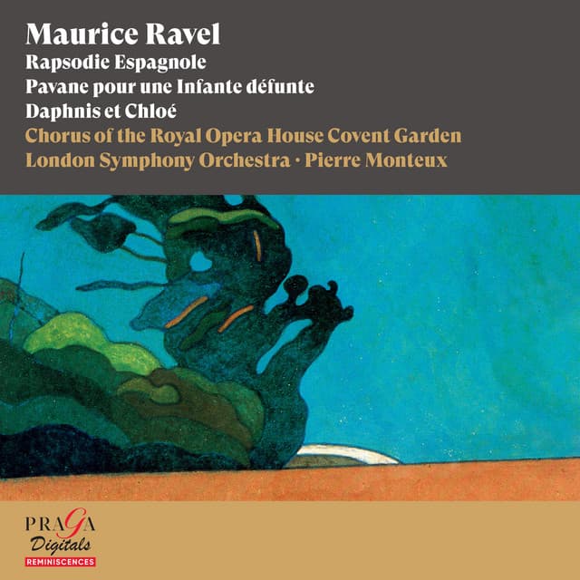 Maurice Ravel: Rapsodie Espagnole, Pavane pour une Infante défunte, Daphnis et Chloé cover art