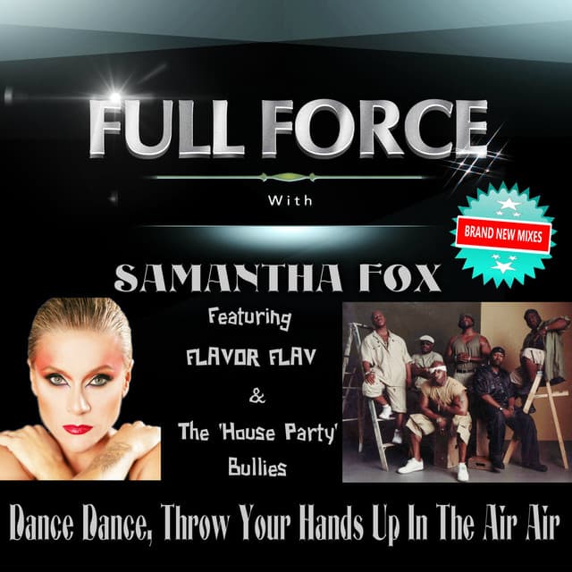 Dance Dance, Throw Ur Hands up in the Air Air (feat. Samantha Fox, Flavor Flav & The House Party Bullies) cover art