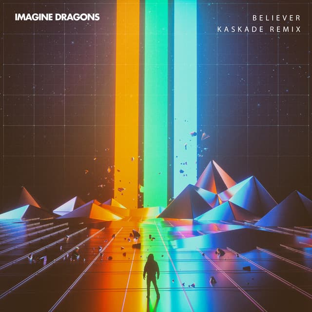 Believer - Kaskade Remix cover art
