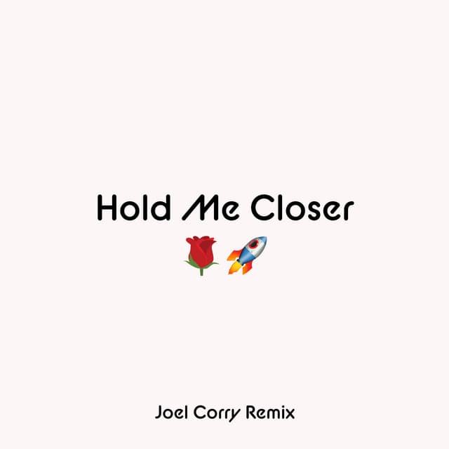 Hold Me Closer - Joel Corry Remix cover art