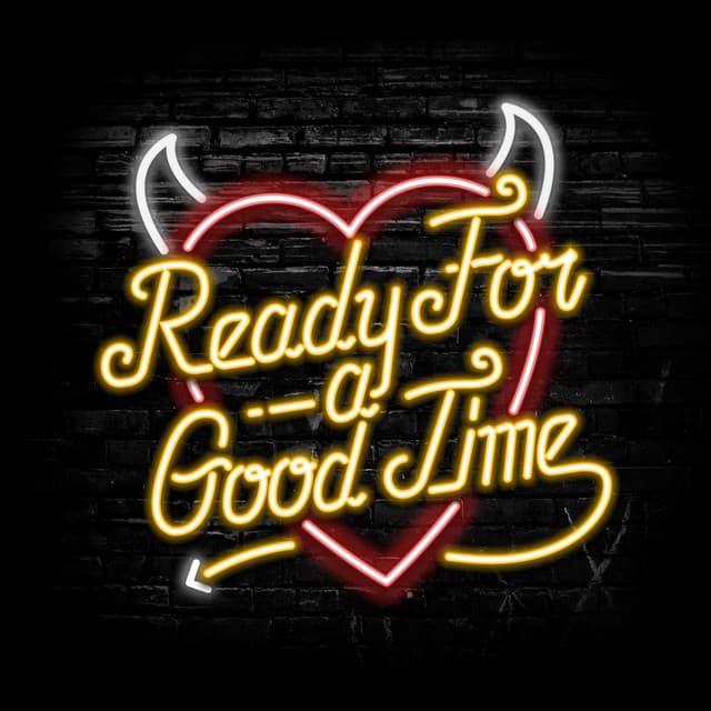 Ready for a Good Time cover art