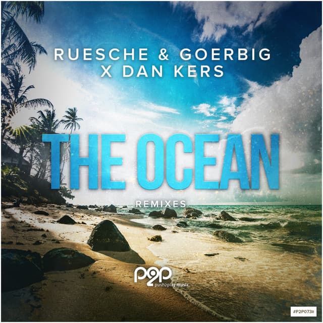 The Ocean - Tunebazz Inc. Remix Edit cover art