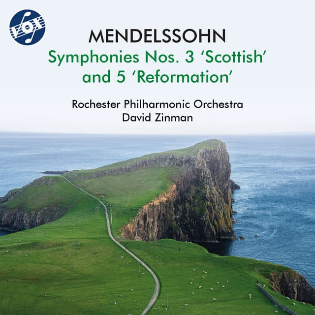 Mendelssohn: Symphony No. 3 in A Minor, Op. 56, MWV N 18 "Scottish" & Symphony No. 5 in D Minor, Op. 107, MWV N 15 "Reformation" cover art