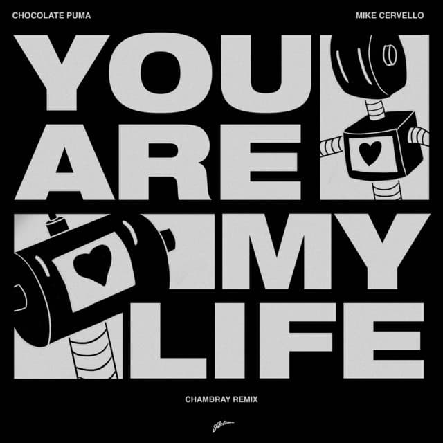 You Are My Life - Chambray Remix cover art