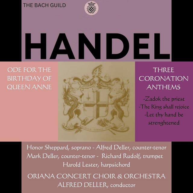 Ode for the Birthday of Queen Anne, HWV 74: I. Largo. Eternal Source of Light Divine - Allegro. The Day That Gave Great Anna Birth cover art