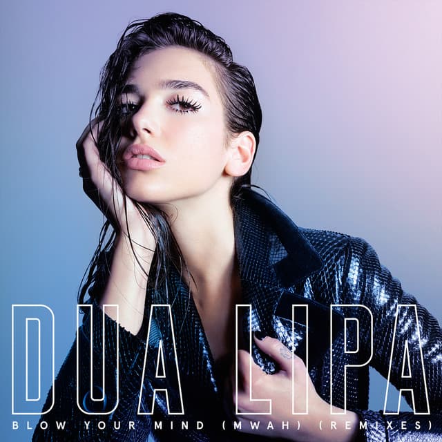 Blow Your Mind (Mwah) (Remixes) cover art