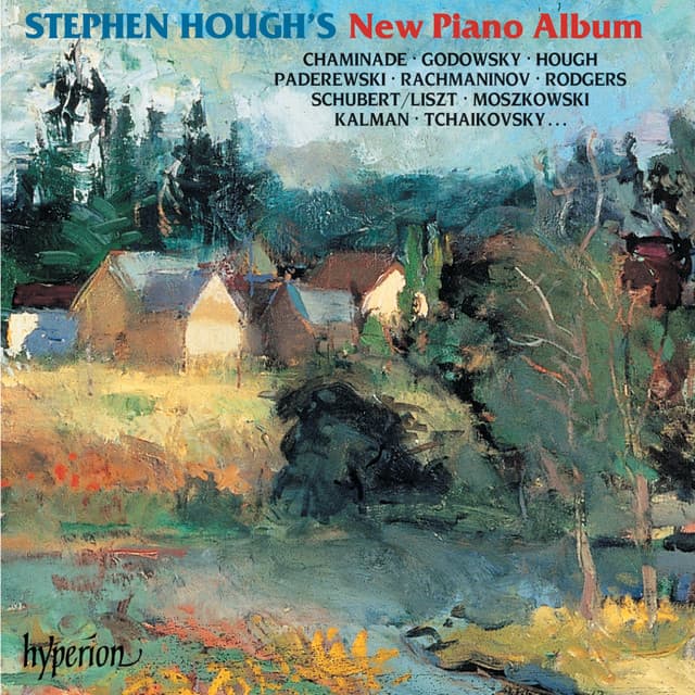 Stephen Hough's New Piano Album: Encores by Schubert, Chaminade, Tchaikovsky, Richard Rodgers, Hough etc. cover art
