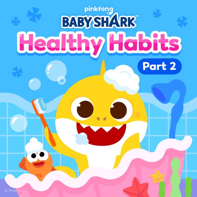 Baby Shark Healthy Habits (Pt. 2) cover art