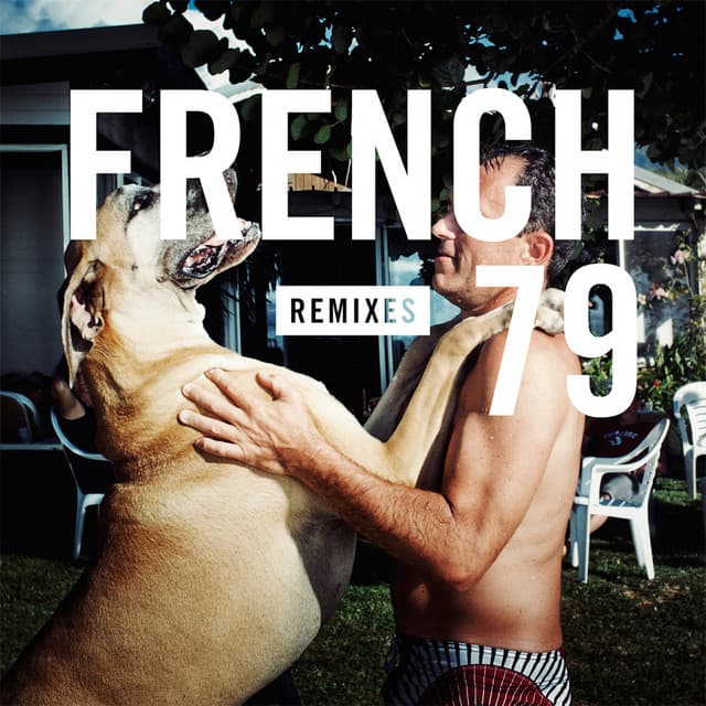 French 79 Remixes cover art