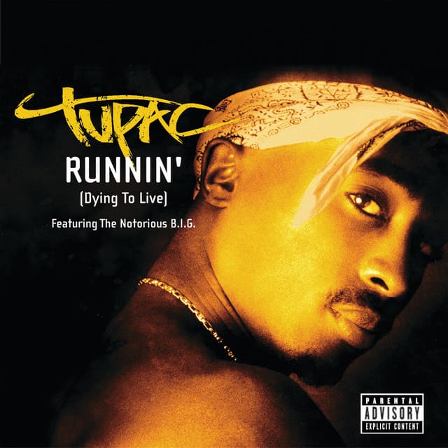 Runnin' (Dying To Live) cover art