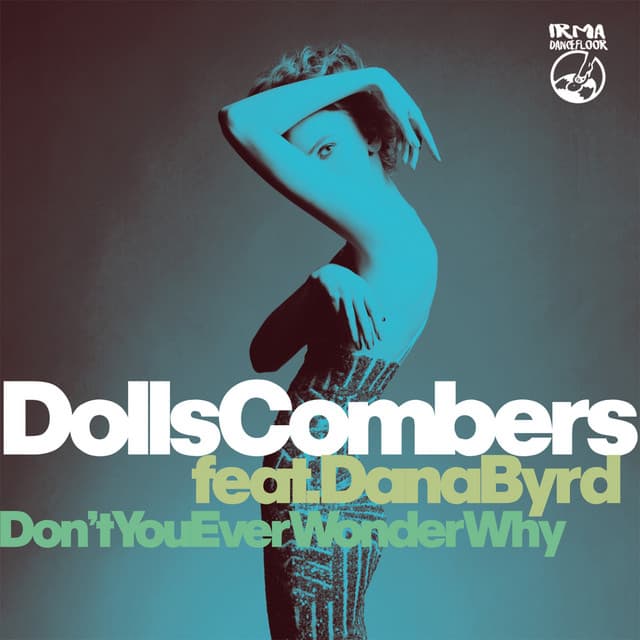 Don't You Ever Wonder Why (feat. Dana Byrd) cover art
