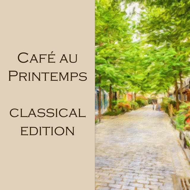 "Café au Printemps: Classical Edition" cover art