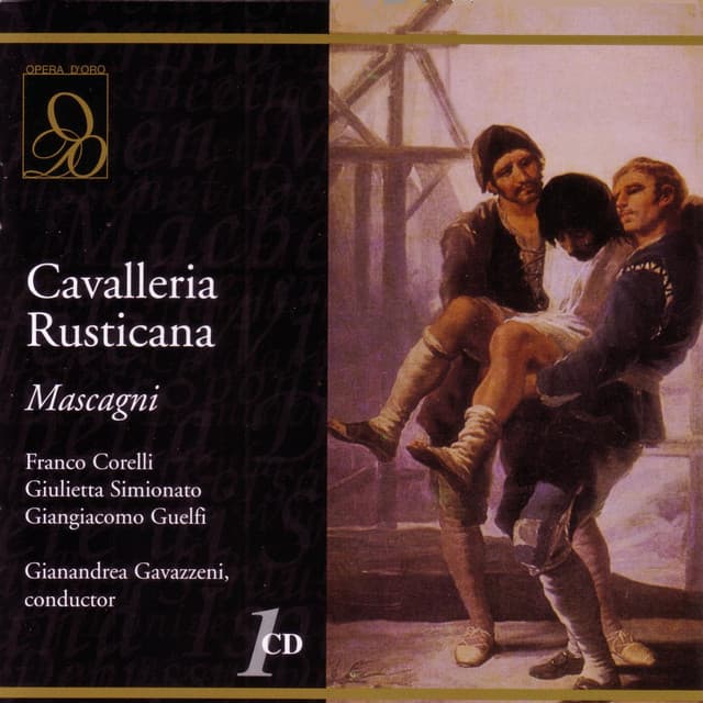 Mascagni: Cavalleria Rusticana: O Lola, ch'ai di latti la cammisa cover art