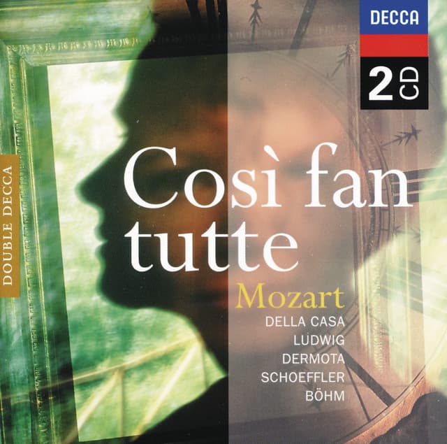 Così fan tutte, K.588 / Act 1: "La mia Dorabella" - "Fuor la spada" cover art