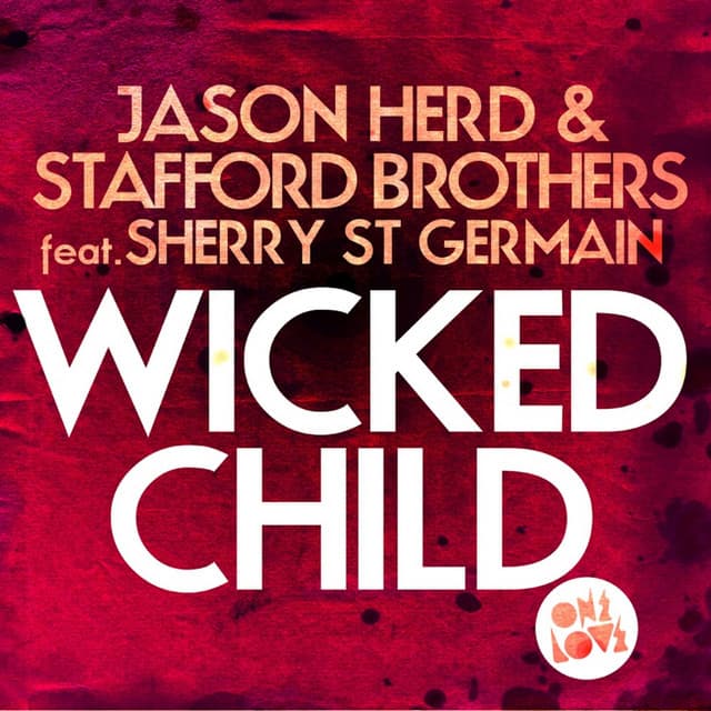 Wicked Child (feat. Sherry St.Germain) - Extended Alternate Radio Mix cover art