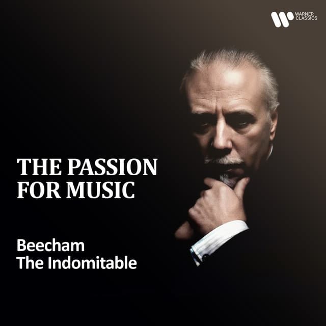 "The Passion for Music" - Beecham the Indomitable cover art