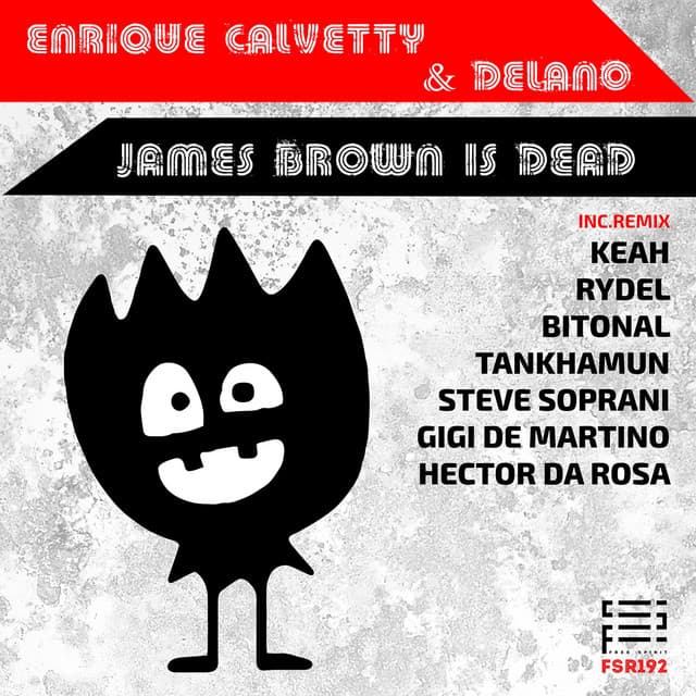James Brown is Dead - Keah Remix cover art