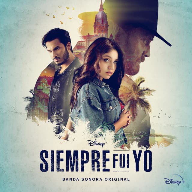 Disney Siempre Fui Yo (Banda Sonora Original) cover art