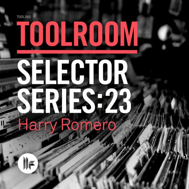 Toolroom Selector Series: 23 Harry Romero cover art