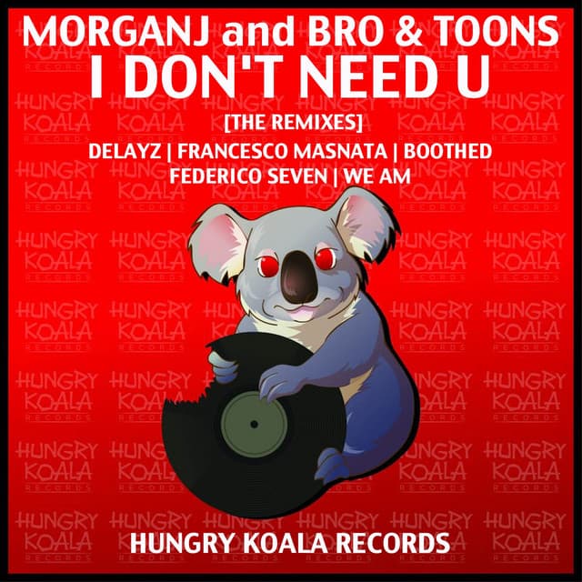I Don't Need U - Francesco Masnata Remix cover art