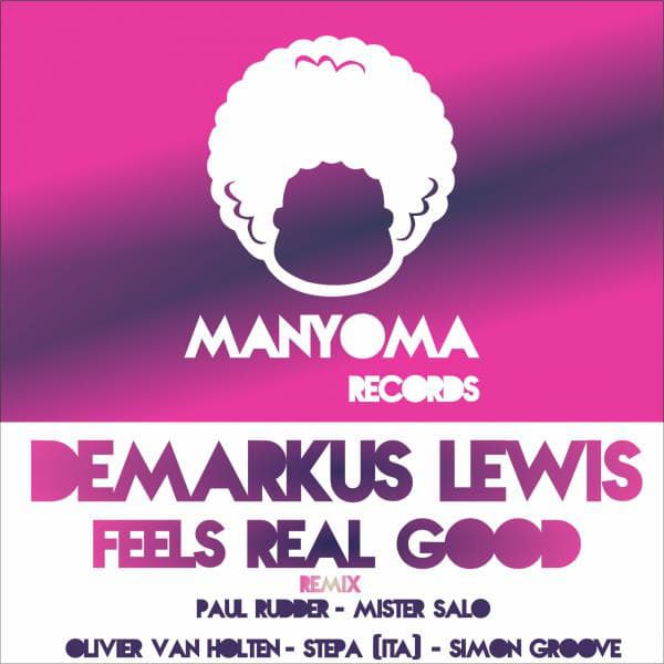 Feels Real Good - Simon Groove Remix cover art