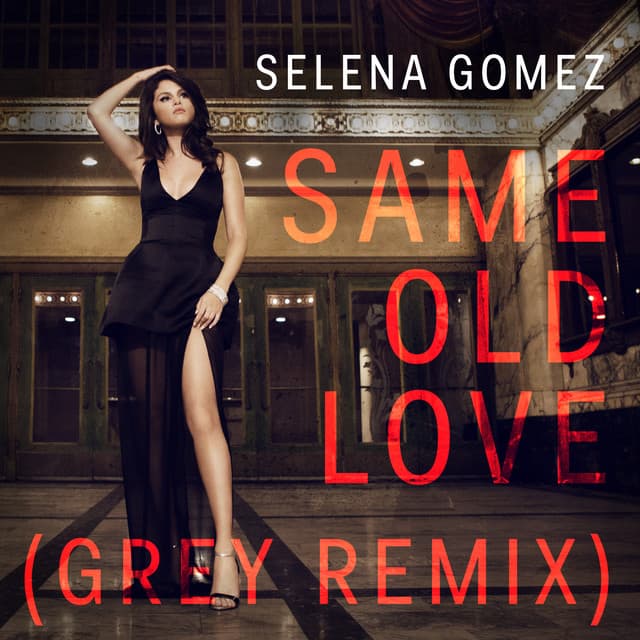 Same Old Love - Grey Remix cover art