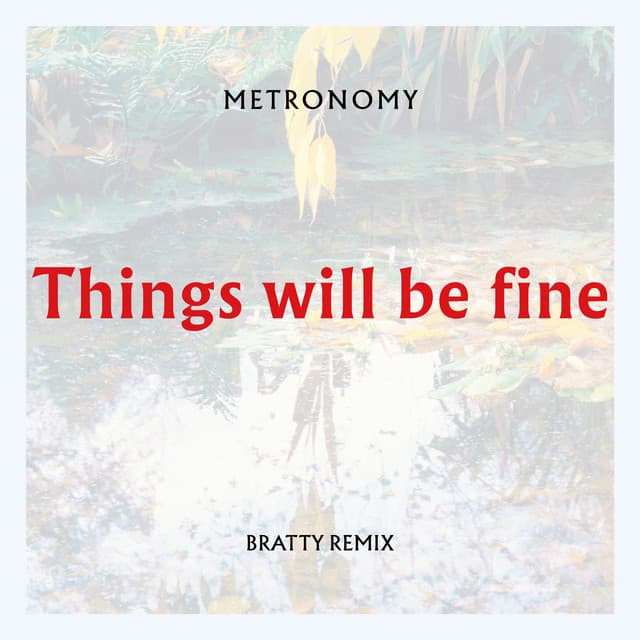 Things will be fine - Bratty Remix cover art