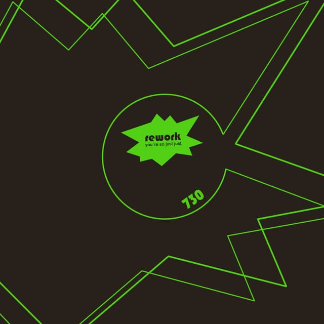 You're So Just Just - Seth Troxler x Ryan Crosson Remix cover art