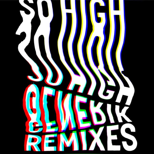 So High - Generik Remix cover art