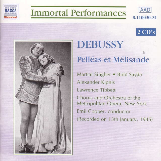 Debussy: Pelleas Et Melisande (Singher, Sayao, Kipnis) (1945) cover art